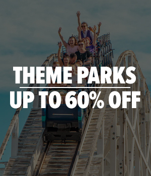 THEME PARKS | UP TO 60% OFF