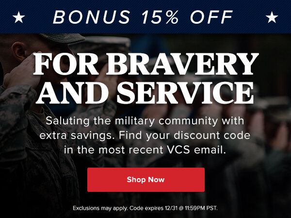 Bonus 15% OFF For Bravery And Service